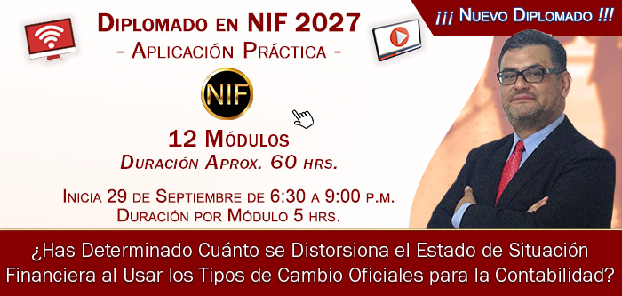 DIPLOMADO EN NIF 2027. Aplicación Práctica