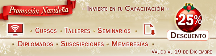 PROMOCIÓN NAVIDEÑA - 25% de DESCUENTO en TODA la CAPACITACIÓN